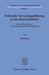 E-book, Politische Verwaltungsführung in den Bundesländern. : Dargestellt am Beispiel der Landesregierung Baden-Württemberg., Katz, Alfred, Duncker & Humblot