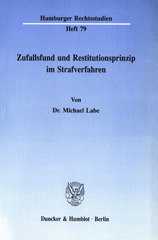 eBook, Zufallsfund und Restitutionsprinzip im Strafverfahren., Duncker & Humblot