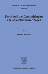 E-book, Der Anteil des Gesamthänders am Gesamthandsvermögen., Ascheuer, Annette, Duncker & Humblot