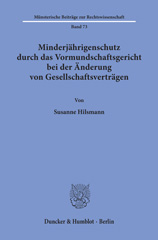 eBook, Minderjährigenschutz durch das Vormundschaftsgericht bei der Änderung von Gesellschaftsverträgen., Duncker & Humblot
