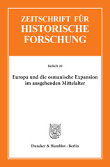 eBook, Europa und die osmanische Expansion im ausgehenden Mittelalter., Duncker & Humblot