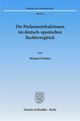 E-book, Die Parlamentsfraktionen im deutsch-spanischen Rechtsvergleich., Duncker & Humblot