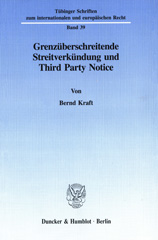 E-book, Grenzüberschreitende Streitverkündung und Third Party Notice., Duncker & Humblot