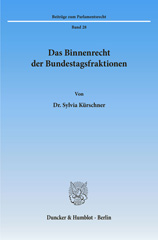eBook, Das Binnenrecht der Bundestagsfraktionen., Kürschner, Sylvia, Duncker & Humblot