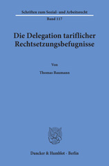 eBook, Die Delegation tariflicher Rechtsetzungsbefugnisse., Duncker & Humblot