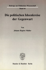 eBook, Die politischen Ideenkreise der Gegenwart., Müller, Johann Baptist, Duncker & Humblot