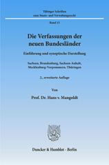 E-book, Die Verfassungen der neuen Bundesländer. : Einführung und synoptische Darstellung. Sachsen, Brandenburg, Sachsen-Anhalt, Mecklenburg-Vorpommern, Thüringen., Mangoldt, Hans v., Duncker & Humblot