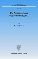 E-book, Die Zusage nach der Abgabenordnung 1977., Mayer, Gerd, Duncker & Humblot