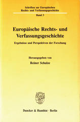 E-book, Europäische Rechts- und Verfassungsgeschichte. : Ergebnisse und Perspektiven der Forschung., Duncker & Humblot