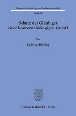 eBook, Schutz der Gläubiger einer konzernabhängigen GmbH., Duncker & Humblot