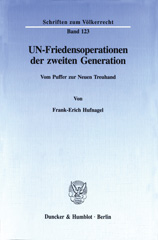 E-book, UN-Friedensoperationen der zweiten Generation. : Vom Puffer zur Neuen Treuhand., Hufnagel, Frank-Erich, Duncker & Humblot