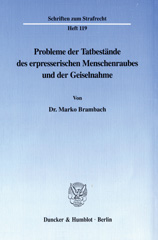 E-book, Probleme der Tatbestände des erpresserischen Menschenraubes und der Geiselnahme., Brambach, Marko, Duncker & Humblot