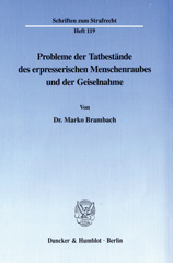 eBook, Probleme der Tatbestände des erpresserischen Menschenraubes und der Geiselnahme., Duncker & Humblot