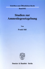 E-book, Studien zur Amnestiegesetzgebung., Süß, Frank, Duncker & Humblot