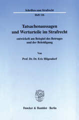 eBook, Tatsachenaussagen und Werturteile im Strafrecht : entwickelt am Beispiel des Betruges und der Beleidigung., Duncker & Humblot