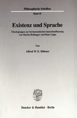 eBook, Existenz und Sprache. : Überlegungen zur hermeneutischen Sprachauffassung von Martin Heidegger und Hans Lipps., Hübner, Alfred W. E., Duncker & Humblot