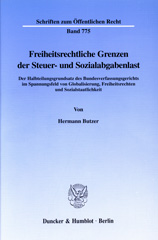 E-book, Freiheitsrechtliche Grenzen der Steuer- und Sozialabgabenlast. : Der Halbteilungsgrundsatz des Bundesverfassungsgerichts im Spannungsfeld von Globalisierung, Freiheitsrechten und Sozialstaatlichkeit., Butzer, Hermann, Duncker & Humblot