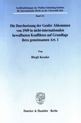 E-book, Die Durchsetzung der Genfer Abkommen von 1949 in nicht-internationalen bewaffneten Konflikten auf Grundlage ihres gemeinsamen Art. 1., Duncker & Humblot