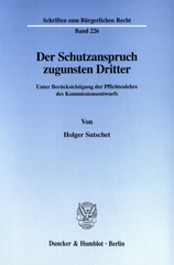 E-book, Der Schutzanspruch zugunsten Dritter. : Unter Berücksichtigung der Pflichtenlehre des Kommissionsentwurfs., Sutschet, Holger, Duncker & Humblot