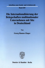 E-book, Die Internationalisierung der Belegschaften multinationaler Unternehmen mit Sitz in Deutschland., Duncker & Humblot