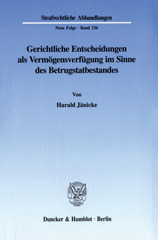 E-book, Gerichtliche Entscheidungen als Vermögensverfügung im Sinne des Betrugstatbestandes., Jänicke, Harald, Duncker & Humblot