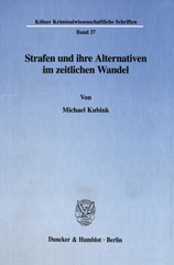 eBook, Strafen und ihre Alternativen im zeitlichen Wandel., Kubink, Michael, Duncker & Humblot