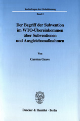 E-book, Der Begriff der Subvention im WTO-Übereinkommen über Subventionen und Ausgleichsmaßnahmen., Duncker & Humblot