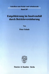 E-book, Entgeltkürzung im Insolvenzfall durch Betriebsvereinbarung., Schulz, Peter, Duncker & Humblot