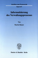 E-book, Informatisierung des Verwaltungsprozesses. : Berücksichtigung der Möglichkeiten moderner Informations- und Kommunikationstechniken bei der Gestaltung und Auslegung der Normen des Verwaltungsprozeßrechts., Duncker & Humblot
