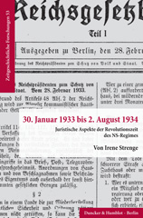 E-book, 30. Januar 1933 bis 2. August 1934. : Juristische Aspekte der Revolutionszeit des NS-Regimes., Duncker & Humblot