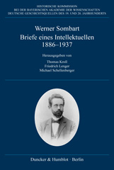 eBook, Briefe eines Intellektuellen 1886-1937. : Hrsg. von Thomas Kroll - Friedrich Lenger - Michael Schellenberger., Sombart, Werner, Duncker & Humblot