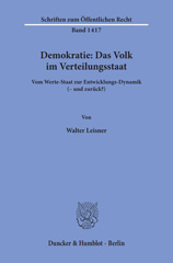 E-book, Demokratie : Das Volk im Verteilungsstaat. : Vom Werte-Staat zur Entwicklungs-Dynamik (- und zurück?)., Duncker & Humblot