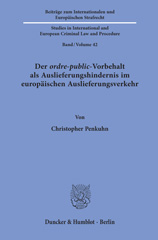 E-book, Der ordre-public-Vorbehalt als Auslieferungshindernis im europäischen Auslieferungsverkehr., Duncker & Humblot