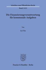 E-book, Die Finanzierungsverantwortung für kommunale Aufgaben., Yin, Lei., Duncker & Humblot