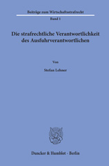 eBook, Die strafrechtliche Verantwortlichkeit des Ausfuhrverantwortlichen., Duncker & Humblot