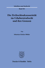 E-book, Die Zivilrechtsakzessorietät im Urheberstrafrecht und ihre Grenzen., Duncker & Humblot