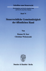 E-book, Steuerrechtliche Gemeinnützigkeit der öffentlichen Hand. : Eine Untersuchung zur Gemeinnützigkeit privatrechtlicher Körperschaften in staatlicher (Mit-)Trägerschaft., Duncker & Humblot