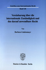 E-book, Vereinbarung über die internationale Zuständigkeit und das darauf anwendbare Recht., Duncker & Humblot