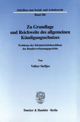 E-book, Zu Grundlage und Reichweite des allgemeinen Kündigungsschutzes. : Probleme der Kleinbetriebsbeschlüsse des Bundesverfassungsgerichts., Duncker & Humblot
