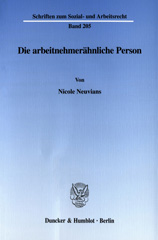 E-book, Die arbeitnehmerähnliche Person., Neuvians, Nicole, Duncker & Humblot