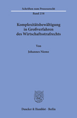 E-book, Komplexitätsbewältigung in Großverfahren des Wirtschaftsstrafrechts., Niemz, Johannes, Duncker & Humblot