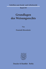 E-book, Grundlagen des Weisungsrechts., Bitzenhofer, Dominik, Duncker & Humblot