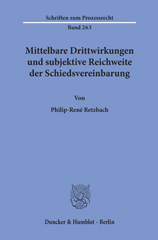 eBook, Mittelbare Drittwirkungen und subjektive Reichweite der Schiedsvereinbarung., Duncker & Humblot