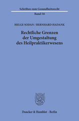 eBook, Rechtliche Grenzen der Umgestaltung des Heilpraktikerwesens., Duncker & Humblot