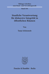 E-book, Staatliche Verantwortung für diskursive Integrität in öffentlichen Räumen., Schimmele, Tanja, Duncker & Humblot