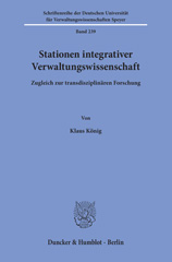 E-book, Stationen integrativer Verwaltungswissenschaft. : Zugleich zur transdisziplinären Forschung., König, Klaus, Duncker & Humblot