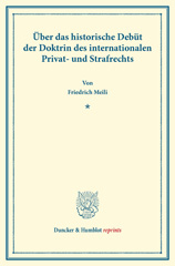 E-book, Über das historische Debüt der Doktrin des internationalen Privat- und Strafrechts., Duncker & Humblot
