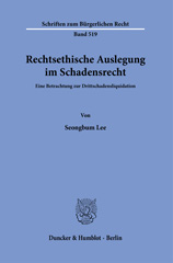 E-book, Rechtsethische Auslegung im Schadensrecht. : Eine Betrachtung zur Drittschadensliquidation., Duncker & Humblot