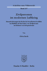 E-book, Zivilpersonen im modernen Luftkrieg. : Herausforderungen des Rechts des bewaffneten Konflikts im Hinblick auf den Schutz von Zivilpersonen im Rahmen von Luftoperationen., Duncker & Humblot