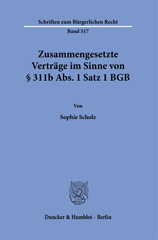 eBook, Zusammengesetzte Verträge im Sinne von 311b Abs. 1 Satz 1 BGB., Duncker & Humblot